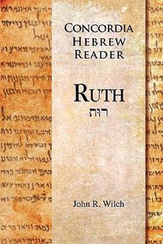 Paperback Ruth: A Concordia Hebrew Reader Book