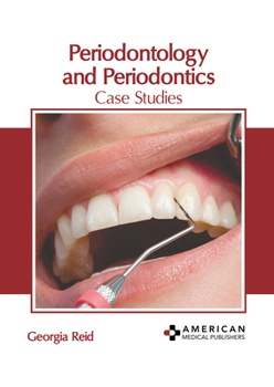 Hardcover Periodontology and Periodontics: Case Studies Book