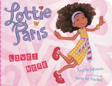 Lottie Paris Lives Here - Book #1 of the Lottie Paris