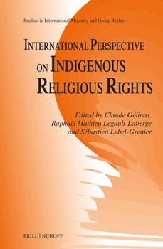 Hardcover International Perspective on Indigenous Religious Rights Book