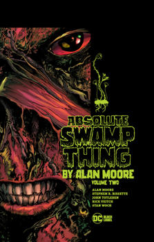 Absolute Swamp Thing by Alan Moore, Vol. 2 - Book  of the Swamp Thing (1982) (Collected Editions)