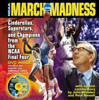 Hardcover March Madness: Cinderellas, Superstars, and Chapions from the Final Four Book