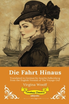 Die Fahrt Hinaus German Version of The Voyage Out (German Edition)