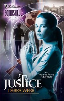 Justice (Athena Force, #6) (Silhouette Bombshell, #22) - Book #6 of the Athena Force