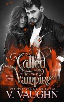 Paperback Called by the Vampire - Book 2 Book