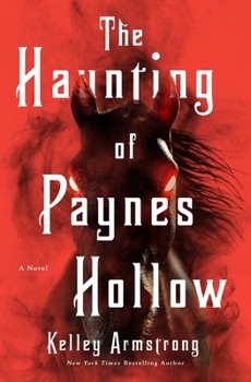 Hardcover The Haunting of Paynes Hollow Book