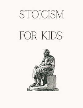 Paperback Stoicism for Kids Book