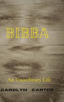 Hardcover Bibba: An Unordinary Life Book