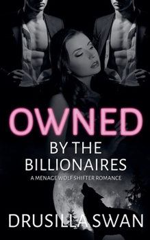 Paperback Owned by the Billionaires Book