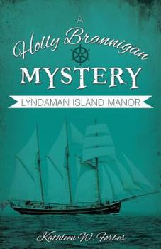 Paperback Lyndaman Island Manor: A Holly Brannigan Mystery Book