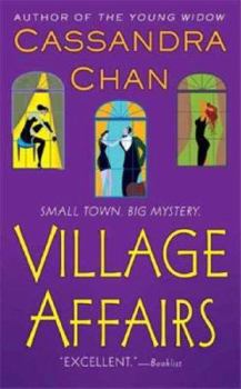 Village Affairs (Phillip Bethancourt and Jack Gibbons Mysteries #2) - Book #2 of the Phillip Bethancourt and Jack Gibbons Mysteries