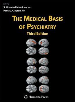 Hardcover The Medical Basis of Psychiatry Book