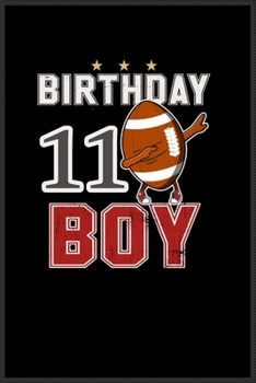 11 years old birthday gift  fan: A Happy Birthday 11 years old birthday gift  fanNotebook Journal for Kids, Birthday Journal for Girls & Boys / Birthday Gift for Kids ! - Composition Size (6*9)