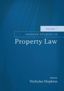 Hardcover Modern Studies in Property Law - Volume 7 Book