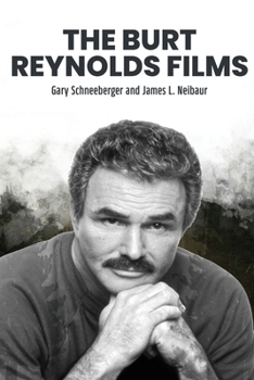 Paperback The Burt Reynolds Films Book
