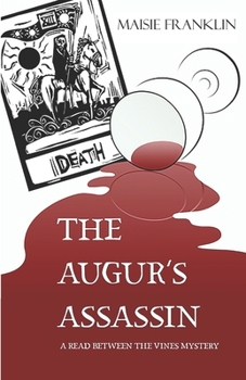 Paperback The Augur's Assassin: A Read Between the Vines Mystery Book