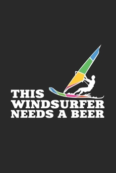 Paperback This windsurfer needs a beer: 6x9 Beer - lined - ruled paper - notebook - notes Book