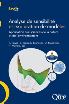 Paperback Analyse de sensibilité et exploration: Application aux sciences de la nature et de l'environnement [French] Book