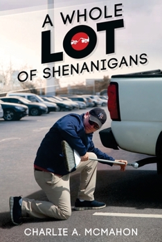 Paperback A Whole LOT of Shenanigans Book