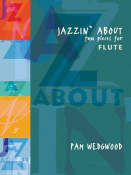 Paperback Jazzin' about -- Fun Pieces for Flute Book