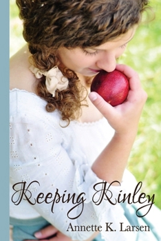 Keeping Kinley - Book #5 of the Books of Dalthia