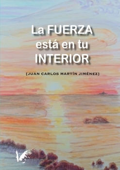 Paperback La fuerza está en tu interior [Spanish] Book