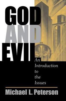 Paperback God And Evil: An Introduction To The Issues Book