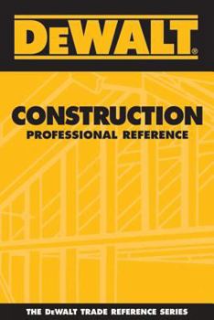 Paperback Dewalt Construction Professional Reference Book