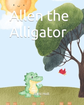 Paperback Allen the Alligator Book