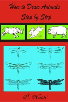 Paperback How to Draw Animals Step by Step: The book presents only one method of drawing Book