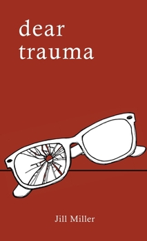 Paperback Dear Trauma Book