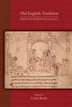 Paperback Old English Tradition: Essays in Honor of J. R. Hall Volume 578 Book