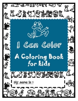 Paperback I Can Color: A Coloring Book for kids Ages 4-8 Book