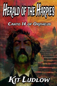 Paperback Herald of the Harpies: Canto 14 of Orpheus Book