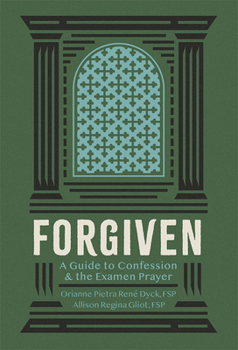Paperback Forgiven Guide to Confession: Guide to Confession Book