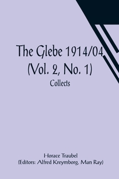 Paperback The Glebe 1914/04 (Vol. 2, No. 1): Collects Book