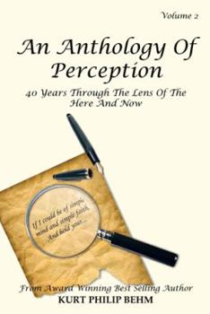 Hardcover An Anthology of Perception Vol. 2: 40 Years Through the Lens of the Here and Now Book
