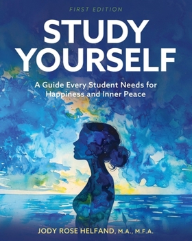 Paperback Study Yourself: A Guide Every Student Needs for Happiness and Inner Peace Book