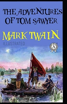 Paperback The Adventures of Tom Sawyer Illustrated Book