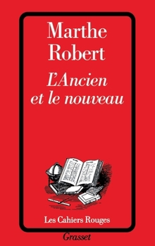 Paperback L'ancien et le nouveau [French] Book