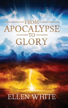 Hardcover From Apocalypse to Glory Book