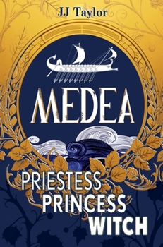Paperback Medea: Priestess, Princess, Witch Book