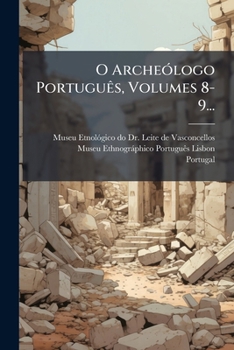Paperback O ArcheÃ3logo PortuguÃas, Volumes 8-9... [Portuguese] Book