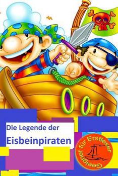 Die Legende der Eisbeinpiraten