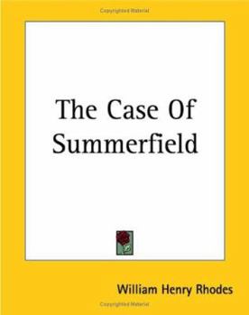 Paperback The Case Of Summerfield Book