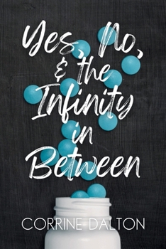 Paperback Yes, No, & the Infinity in Between Book