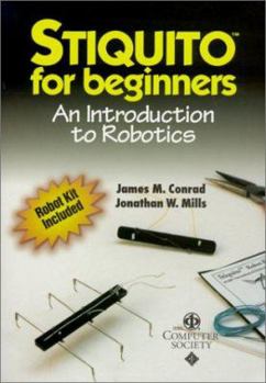 Paperback Stiquito for Beginners: An Introduction to Robotics [With Stinquito Robot Kit W/Manual Controller] Book