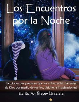 Paperback Los Encuentros por la Noche [Spanish] Book