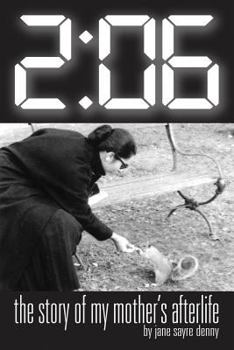 2: 06: The Story of My Mother's Afterlife
