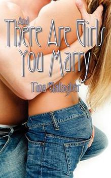 Paperback And There Are Girls You Marry Book